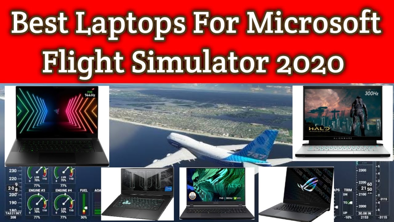 Best Laptop For Flight Simulator 2020