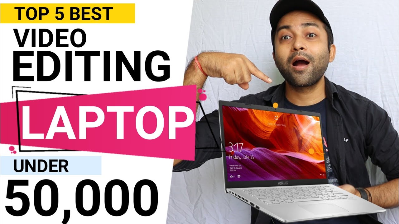 What Are The Best Laptops For Video Editing Under INR 50K In 2023