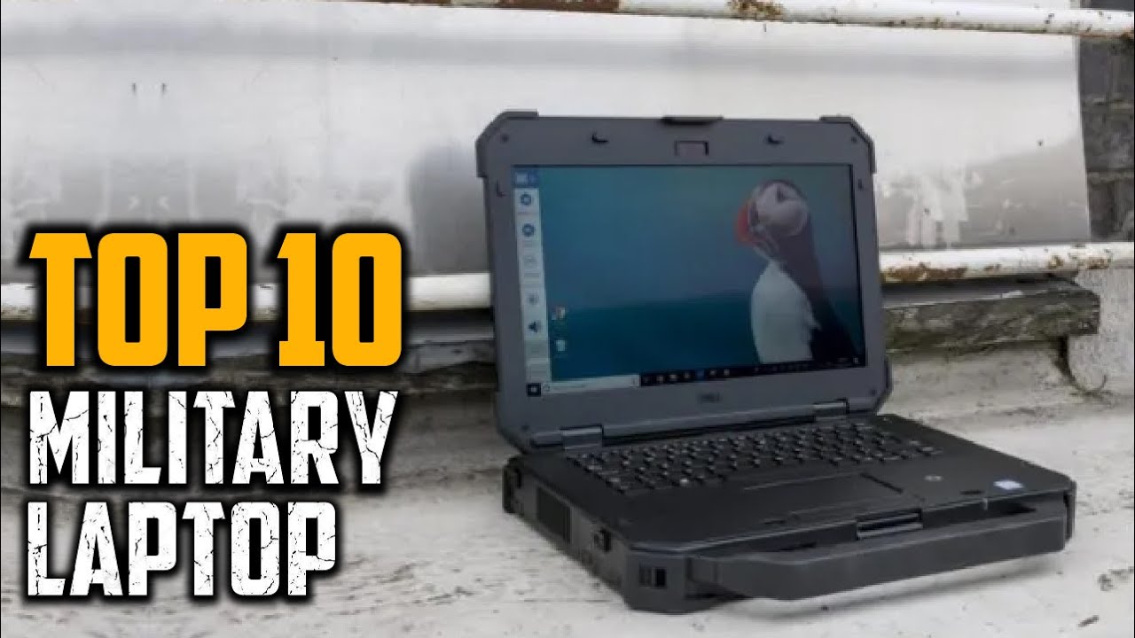What Is The Best Military Grade Laptop