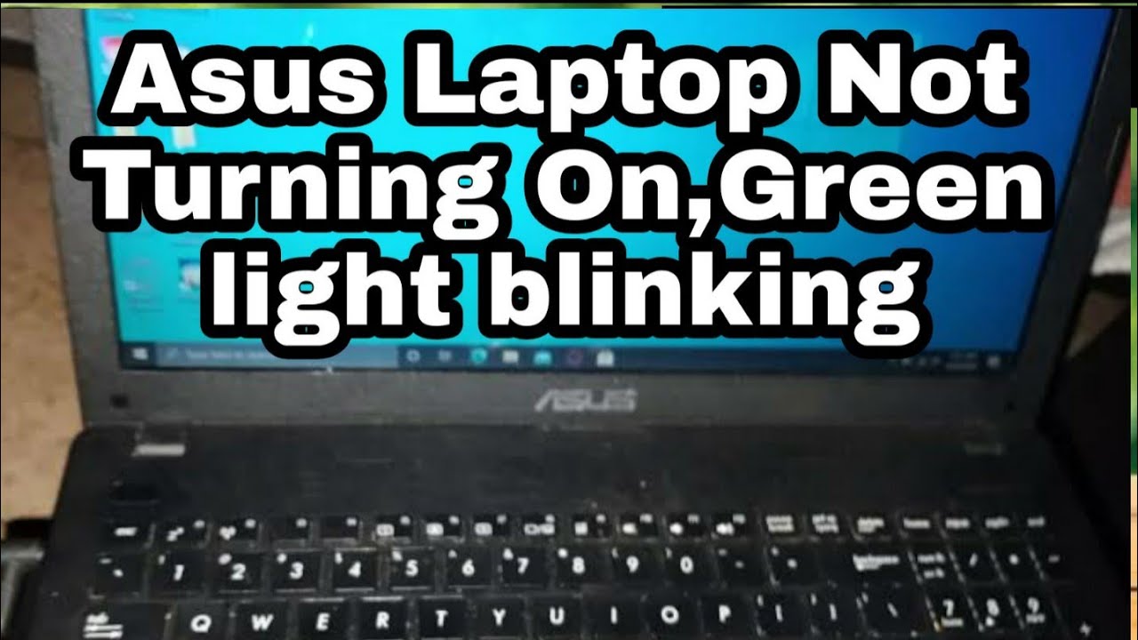 Asus Laptop Won't Turn On But Keyboard Flashes