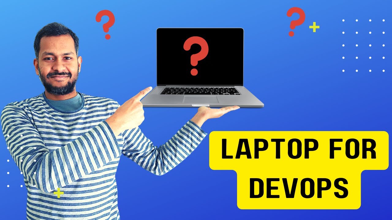 Best Laptops For Devops Engineers