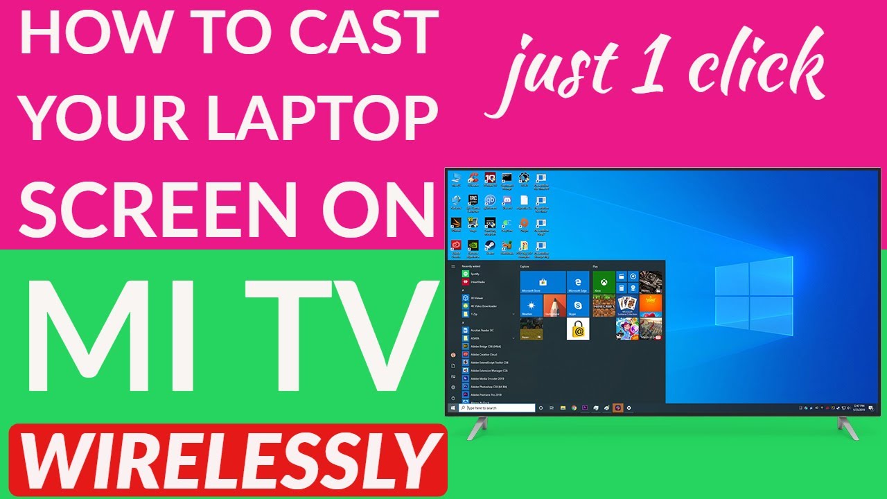 How Do You Cast Your Laptop Display On A Mi Tv Wirelessly