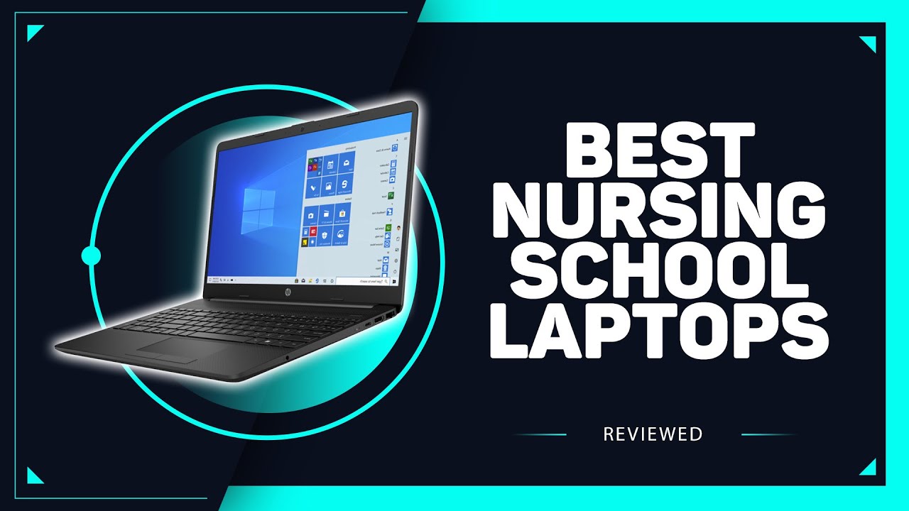 What Is The Best Laptop For Nursing Students