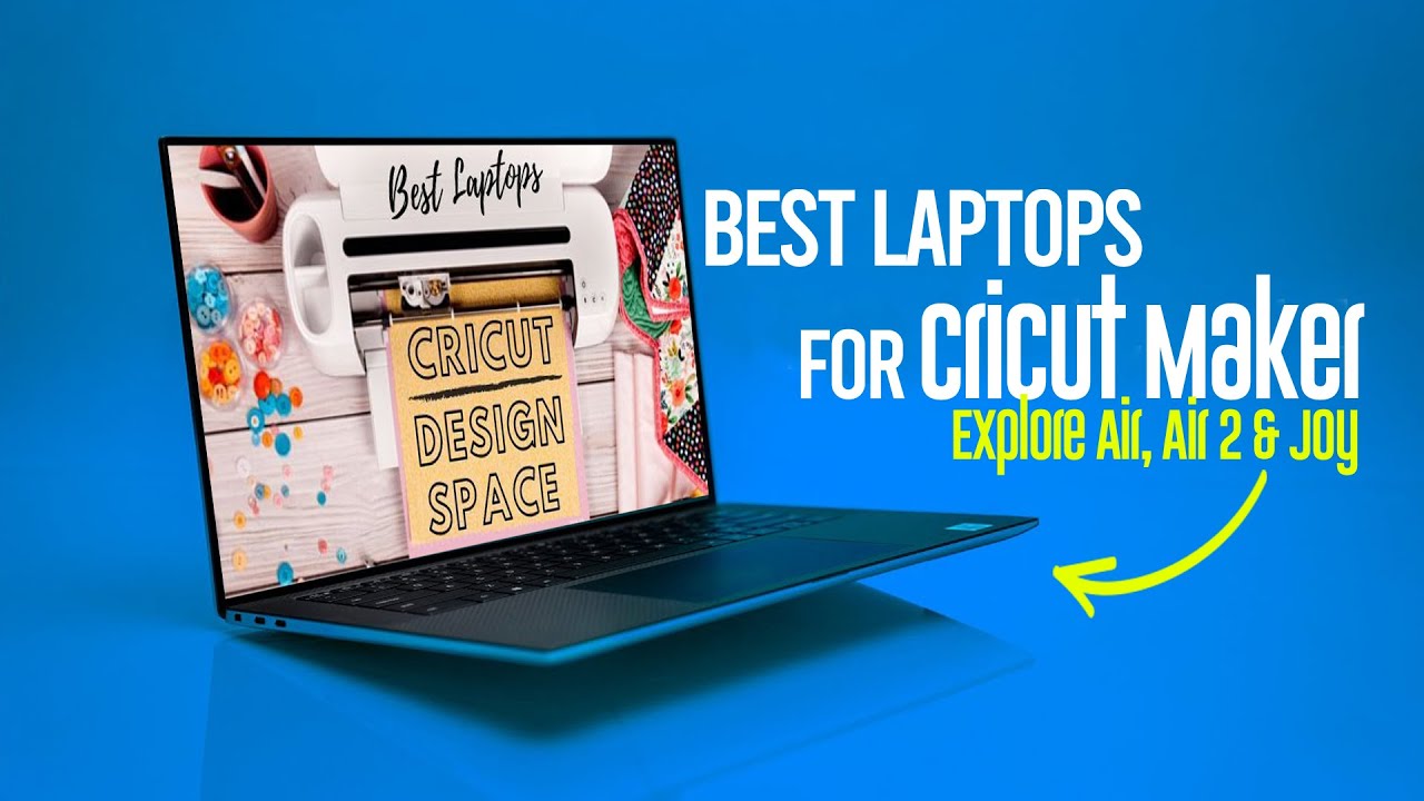 Best Laptop To Use With A Cricut